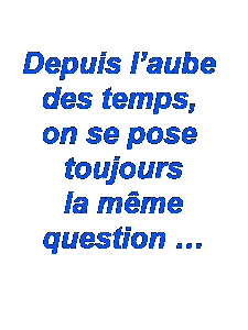 Enfin le mystère dévoilé !